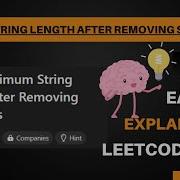 Minimum String Length After Removing Substrings Leetcode 2696 Java Solution Dry Run Code