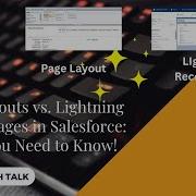 6 Page Layout Vs Lightning Record Page In Salesforce Key Differences Best Practices