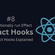 React Hooks Tutorial 8 Conditionally Run Effect