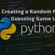 Creating A Random Number Guessing Game Using Python Python Crazy Coding
