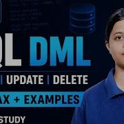SQL DML In One Video INSERT UPDATE DELETE Explained With Examples