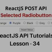 Reactjs Post API Selected Radio Button Value Insert Save