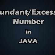 Abundant Excessive Number In JAVA BluejCode