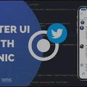 Building The Twitter UI With Ionic Components Built With Ionic