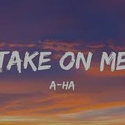 A Ha Take On Me Legendado Tradução
