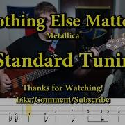 Nothing Else Matters Metallica Bass Cover With Tabs