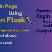 Create Login Page Using Flask Authenticate Postgresql Html Css Complete Tutorial