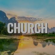 Church Take Me Back Cochren Co Lyrics