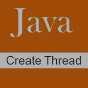 HOW TO CREATE THREAD JAVA MULTITHREADING TUTORIALS