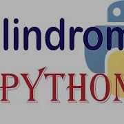 Palindrome Python How To Check A Number Or String Is Palindrome Reverse The String And Number