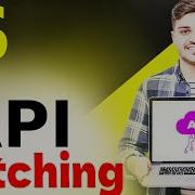 Learn To Fetch Data With JavaScript Step By Step Guide