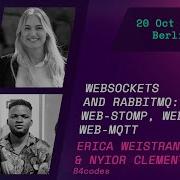WebSockets And RabbitMQ Web STOMP By Erica Weistrand Nyior Clement RabbitMQ Summit 2023