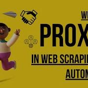 Introduction To Proxies For Web Scraping And Automation
