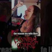 My Wife LOVES CANNIBAL CORPSE Archspire Guitar Staytech Metal Cannibalcorpse Deathmetal