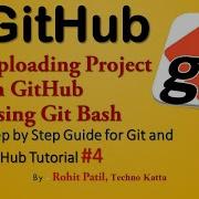 How To Upload Project On GitHub From Git Bash Tutorial 4 For Beginners Techno Katta 2020