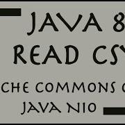 Read CSV With Java 8 And Apache Commons