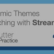 Dynamic Themes Switching Dark Light With Streams Flutter In Practice 48