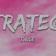 TWICE Strategy Lyrics