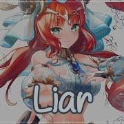 Nightcore Liar Lyrics