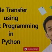 File Transfer Using Socket Programming Python Source Code Available