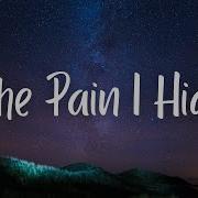 My Song The Pain I Hide