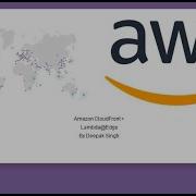 CloudFront Lambda Edge By Deepak Singh