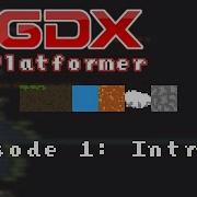 LibGDX Platformer Tutorial 1 Intro
