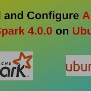 How To Install And Configure Apache Spark Pyspark 4 0 0 On Ubuntu