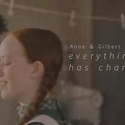Everything Has Changed Anne Gilbert 3x05