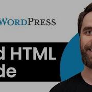 How To Add HTML Code In WordPress Full Guide