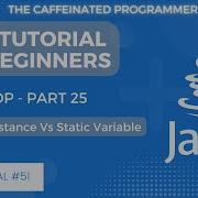 Difference Between Instance Static And Local Variables In Java Java Tutorial For Beginners