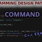 The Command Pattern Programming Design Patterns Ep 14 C Coding Must Know