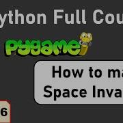 Python Pygame Full Course Part 6 Easy Simple Beginner Pygame Tutorials Space Invaders