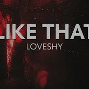Loveshy Like That Lyrics