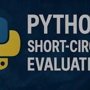 Python Short Circuit Evaluation