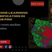 Deep Learning Image Classification In ArcGIS Pro Support Vector Machine Classifier