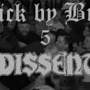 Dissent Full Set At Brick By Brick 2017