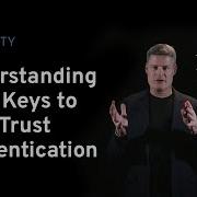 Understanding The 7 Keys To Zero Trust Authentication