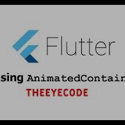 Animated Container Flutter Tutorial For Beginners VS Code Android Studio TheEyeCode