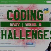 Learn To Code Python Coding Challenges In Easy Week 8