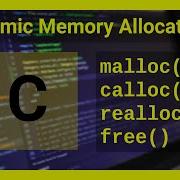 Dynamic Memory Allocation Explained EASY Malloc Calloc Realloc And Free Functions