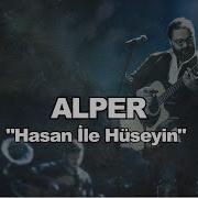 ALPER KIŞ HASAN İLE HÜSEYİN
