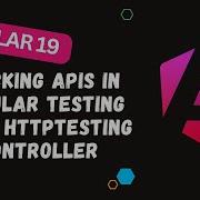 162 Mocking APIs In Angular Testing Using HttpTestingController HTTP Mocking Angular Services