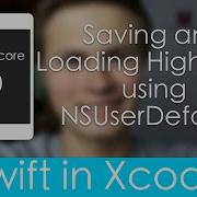 Saving And Loading A Highscore Swift In Xcode