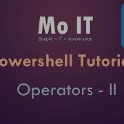 Powershell Tutorials Operators II