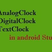 How To Display Analog Clock And Digital Clock In Android