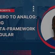 From Zero To Analog Building The Meta Framework For Angular Brandon Roberts Ng Tiny Conf 2023