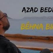 Azad Bedran Bêhna Bihuşt