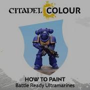 How To Paint Battle Ready Ultramarines
