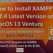 How To Install XAMPP 8 2 4 On MacOS 13 Ventura Run PHP Program MacOS 2023 Intel M1 M2